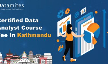 How Much is the Certified Data Analyst Course Fee in Kathmandu?