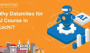Why DataMites for Artificial Intelligence Course in Kochi?