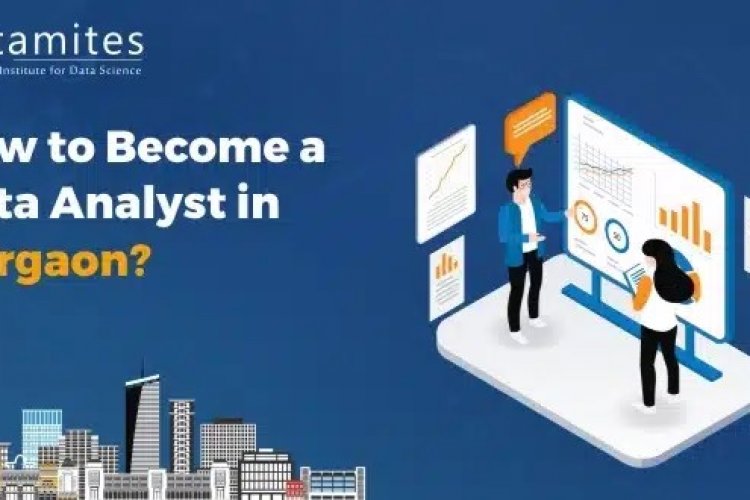 How To Become A Data Analyst In Gurgaon Datamites Offical Blog