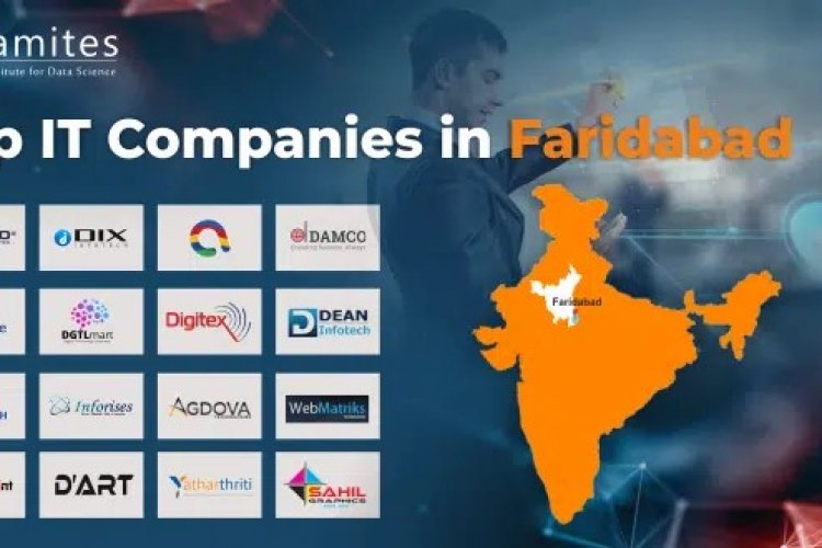 What are the Top IT Companies in Faridabad? DataMites Offical Blog