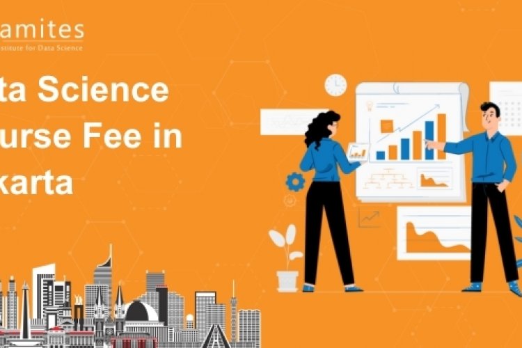 How Much is the Data Science Course Fee in Jakarta? - DataMites Offical ...