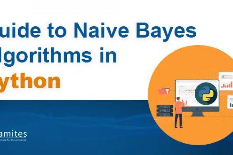 A Complete Guide To Naive Bayes Algorithm In Python Datamites Offical Blog