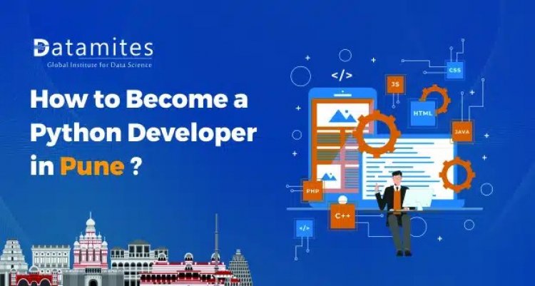 How to Become a python developer in Pune?