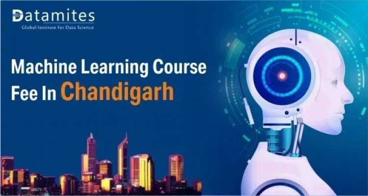 How much is the Machine Learning Course Fee in Chandigarh?