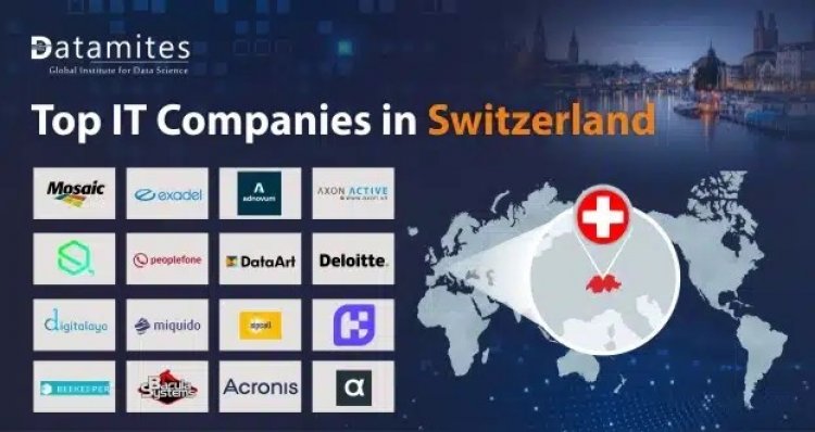 What Are The Top IT Companies In Switzerland?