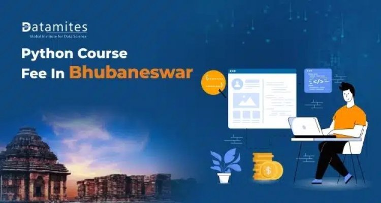 How much are the Python Course Fees in Bhubaneswar?