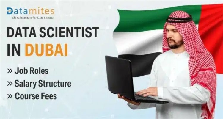 Data Science Jobs, Salaries, and Course fees in Dubai