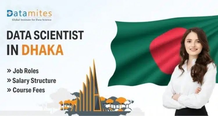 Data Science Jobs, Salaries, and Course fees in Dhaka