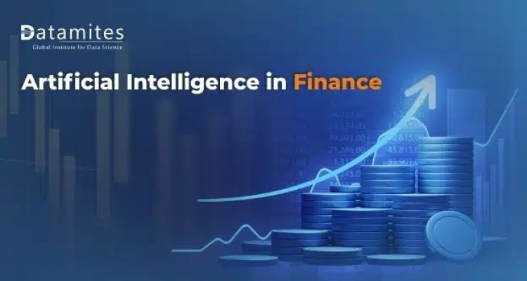 AI in Finance – How AI is refining the Finance and Banking Sector?