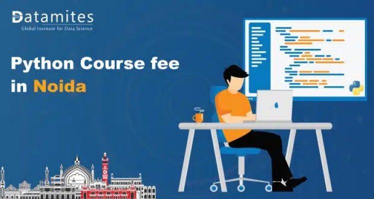 How much is the Python Course fee in Noida?