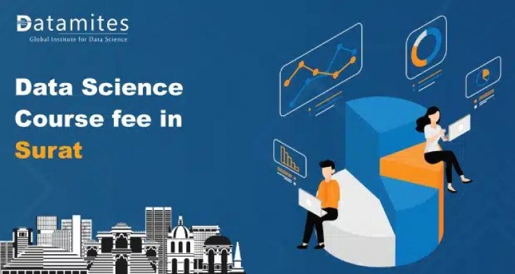 How much is the Data Science Course Fee in Surat?
