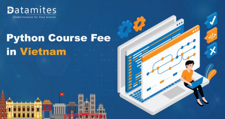 How much is the Python Course Fee in Vietnam?