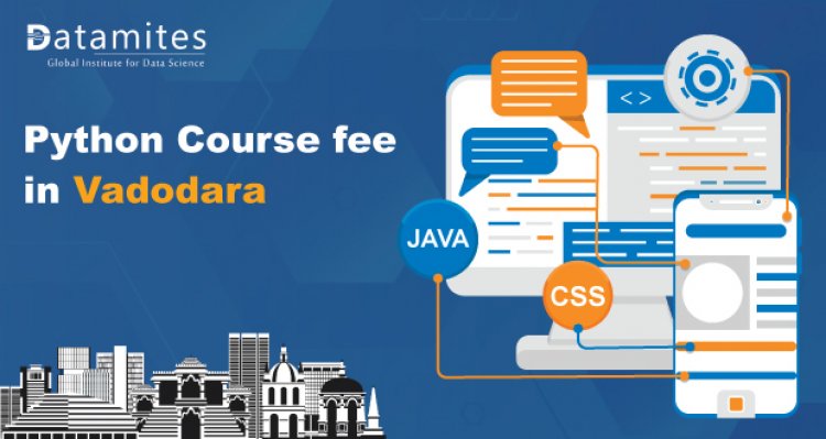 How much is the Python Course fee in Vadodara?