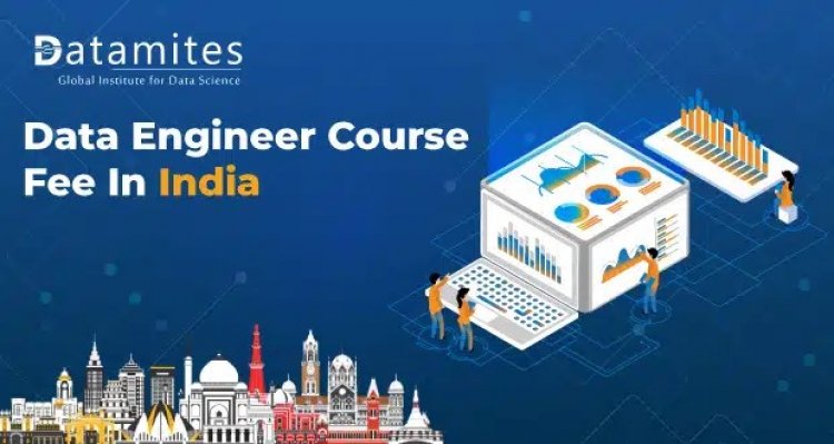 How much is the Data Engineer Course Fee in India?