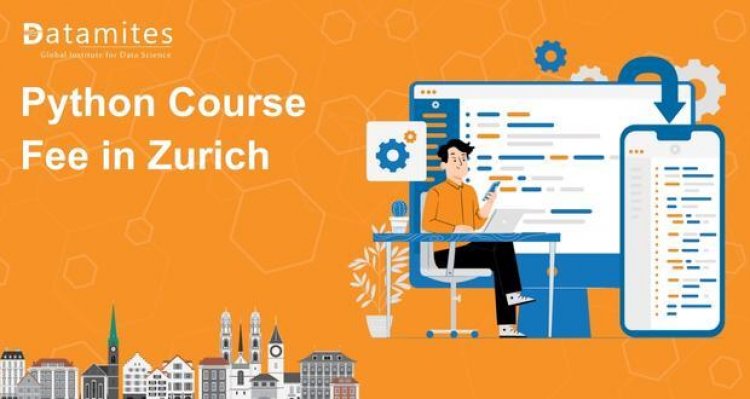How Much is the Python Course Fee in Zurich?