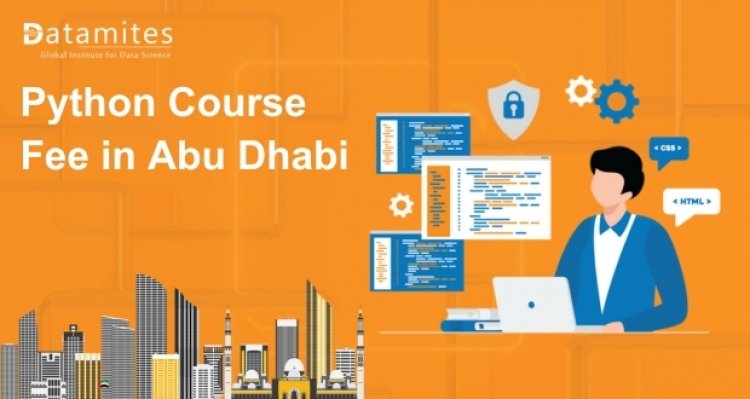 How Much is the Python Course Fee in Abu Dhabi?