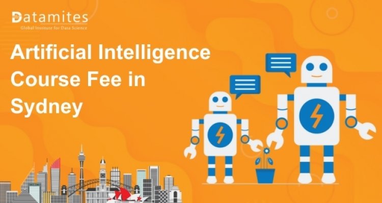 How Much is the Artificial Intelligence Training Fee in Sydney?