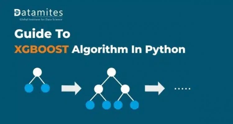 A Complete Guide to XGBOOST Algorithm in Python