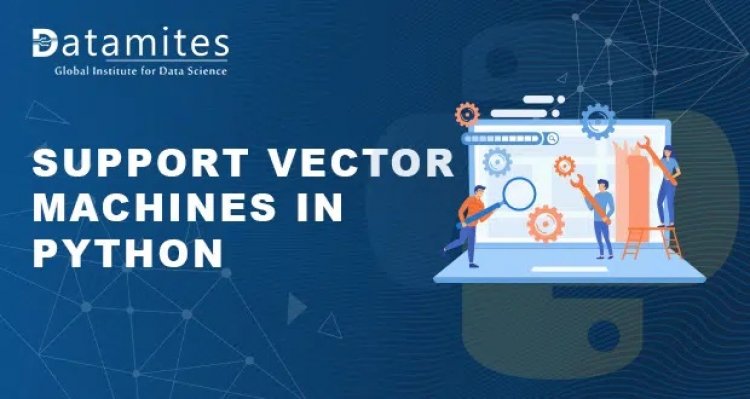 What is a Support Vector Machines(SVM) in Python?