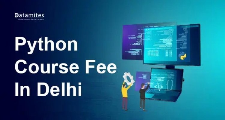 What is the Python Course Fee in Delhi?