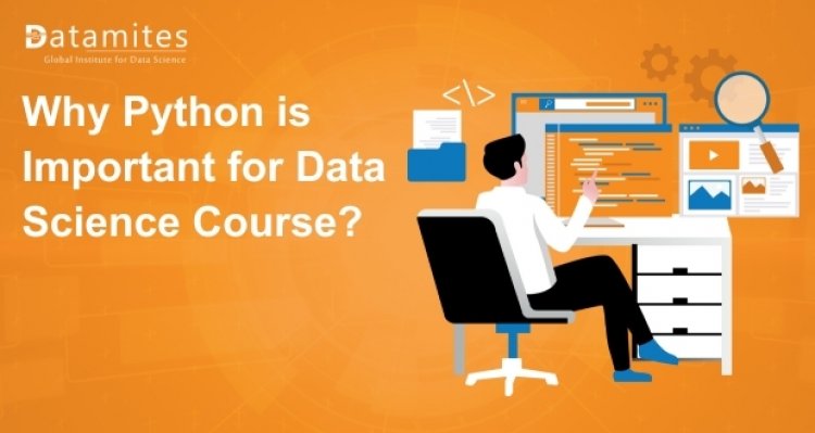 Why Python is Important for Data Science Course