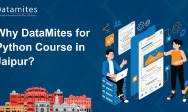 Why DataMites for Python Course in Jaipur?