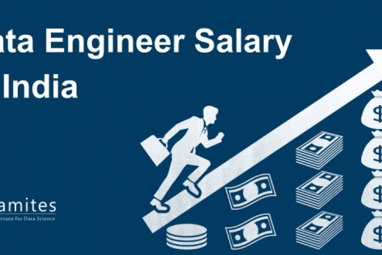 Data Engineer Salary in India DataMites Offical Blog