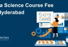 Data Science Course Fee in Hyderabad