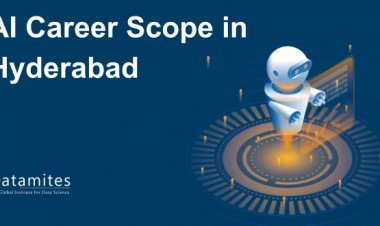 Artificial Intelligence Career Scope in Hyderabad