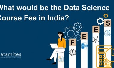 What would be the Data Science Course Fee in India?