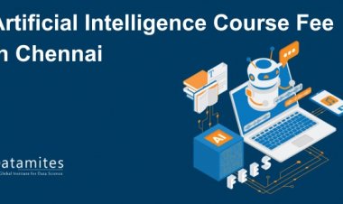 Artificial Intelligence Course Fee in Chennai