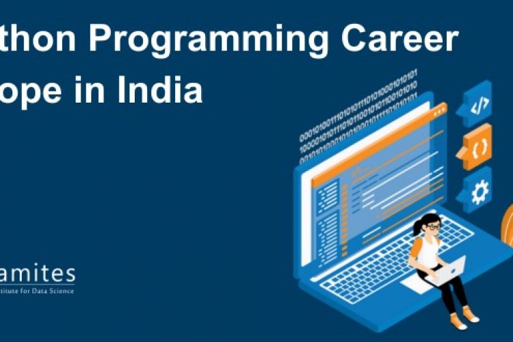 Python Programming Career Scope in India - DataMites Offical Blog