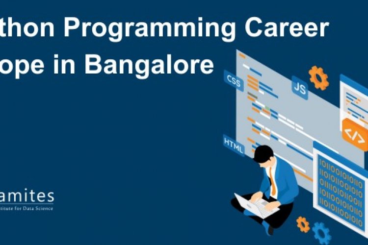 Python Programming Career Scope in Bangalore - DataMites Offical Blog