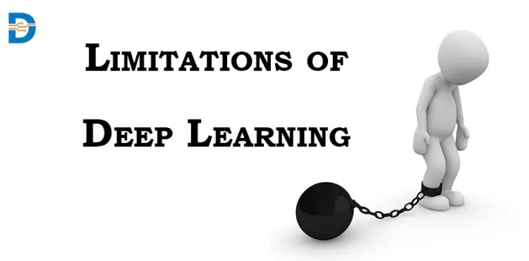 Limitation of deep learning