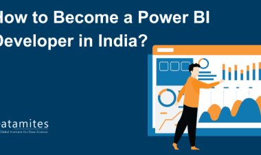 How to Become a Power BI Developer in India?
