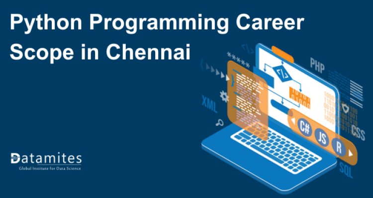 Python Programming Career Scope in Chennai