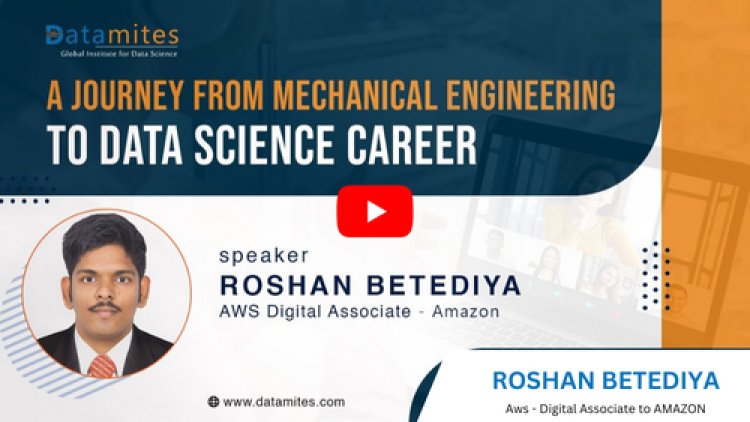 A Journey from Mechanical Engineering to Data Science Career