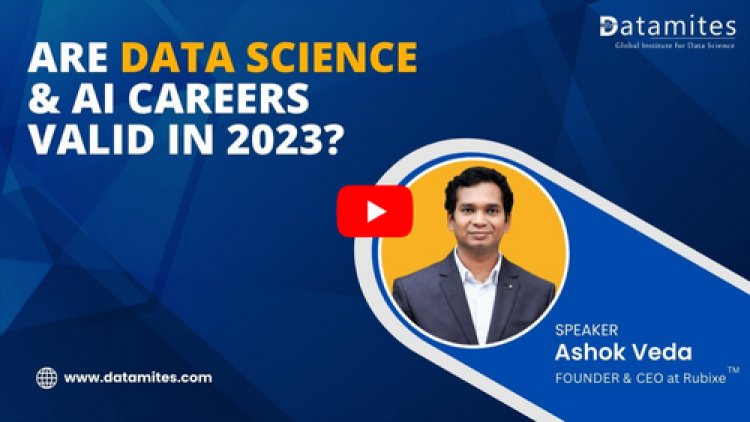Are Data Science & AI Careers Valid in 2023?