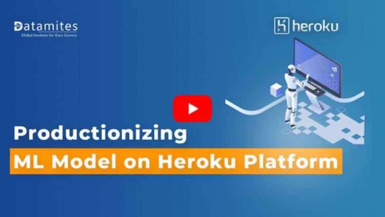 How to deploy Machine Learning model using Streamlit on Heroku