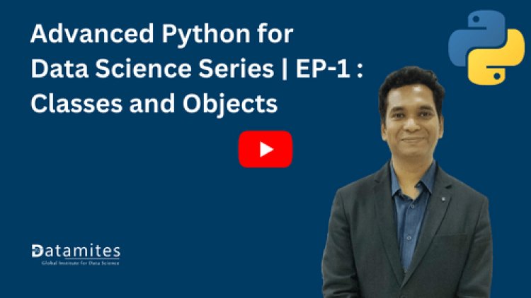 Advanced Python for Data Science Series