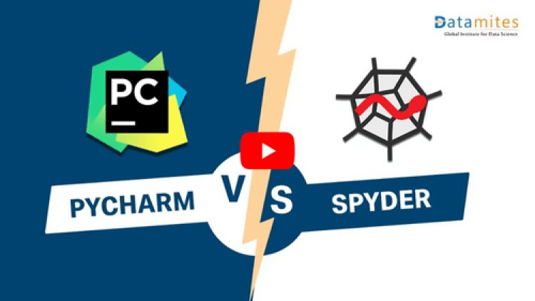 Pycharm vs Spyder