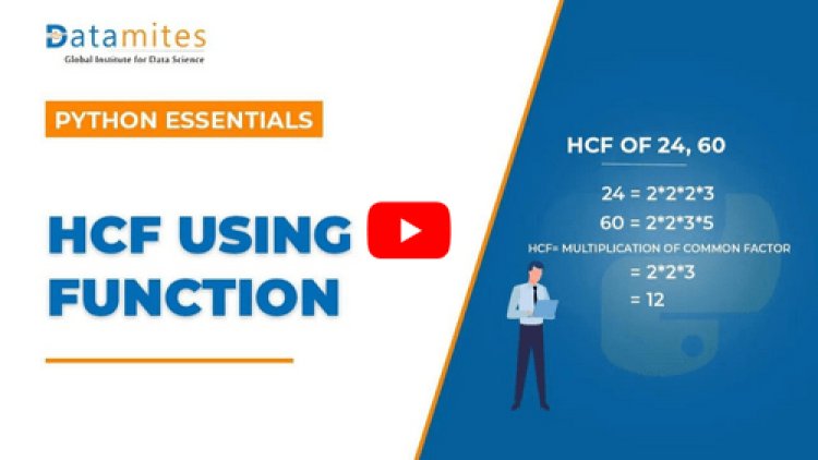 Find HCF using Function in Python