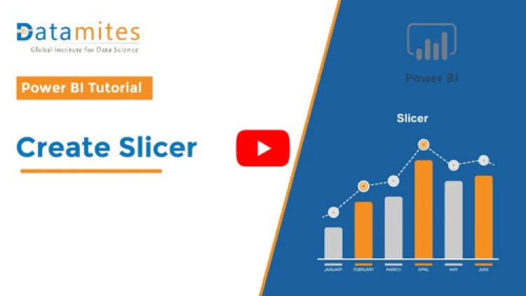Creating Slicers for Interactive Data Analysis