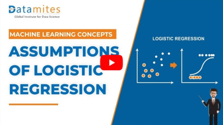 What are the assumptions of logistic regression?