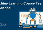 Machine Learning Course Fee in Chennai