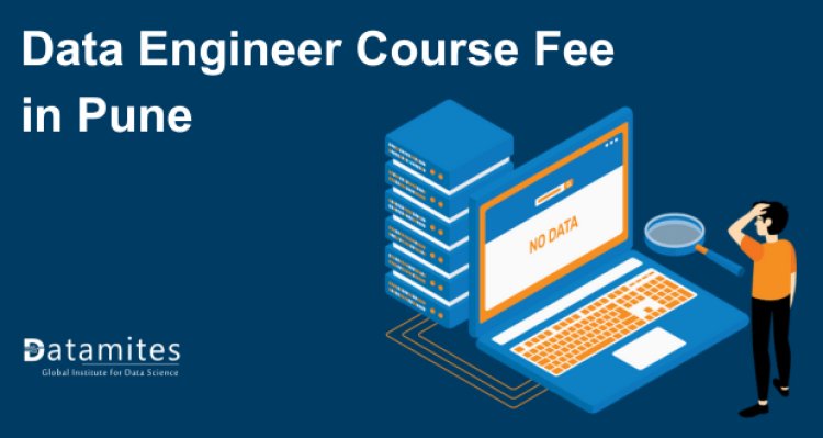 Data Engineer Course Fee in Pune