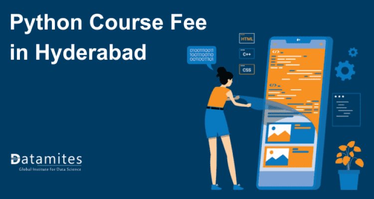 Python Course Fee in Hyderabad