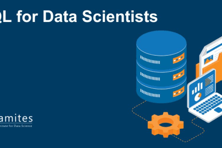 SQL for Data Scientists - DataMites Offical Blog