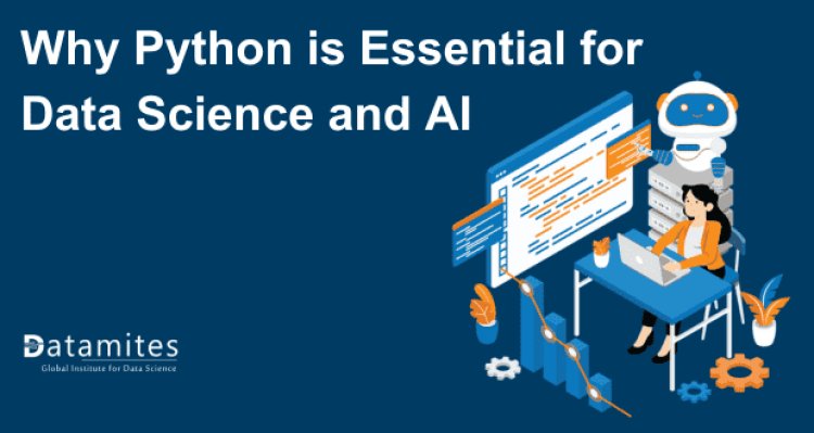 Why Python is Essential for Data Science and AI