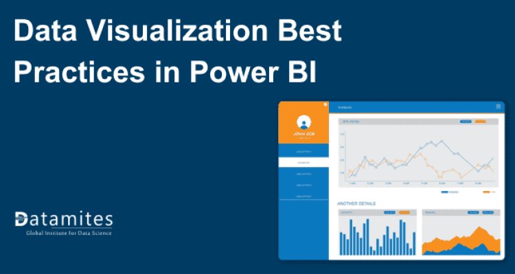 Data Visualization Best Practices in Power BI